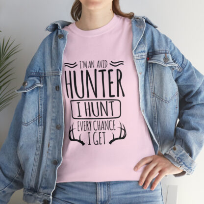 Im an avid hunter - Heavy Cotton Tee - Image 93