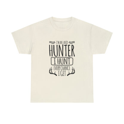 Im an avid hunter - Heavy Cotton Tee - Image 61