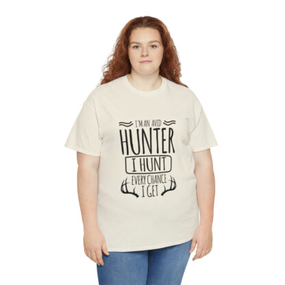 Im an avid hunter - Heavy Cotton Tee - Image 67