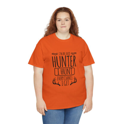 Im an avid hunter - Heavy Cotton Tee - Image 7