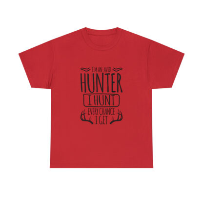 Im an avid hunter - Heavy Cotton Tee - Image 97