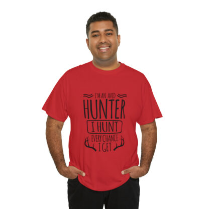 Im an avid hunter - Heavy Cotton Tee - Image 104