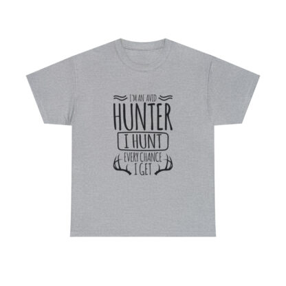 Im an avid hunter - Heavy Cotton Tee - Image 25