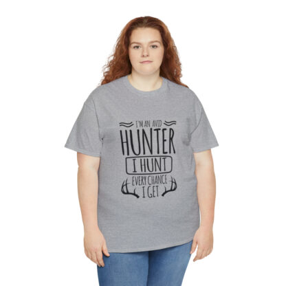 Im an avid hunter - Heavy Cotton Tee - Image 31