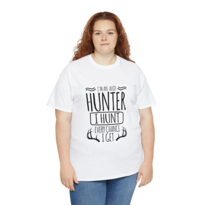 Im an avid hunter - Heavy Cotton Tee - Image 19