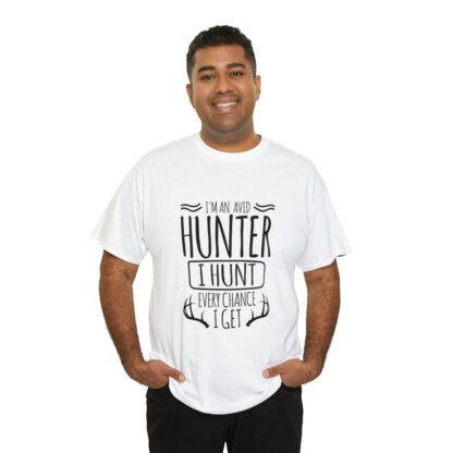 Im an avid hunter - Heavy Cotton Tee - Image 20