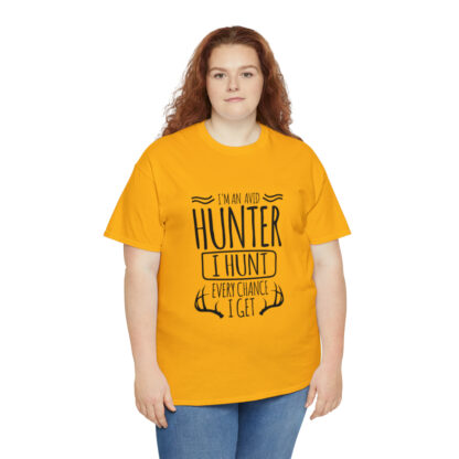 Im an avid hunter - Heavy Cotton Tee - Image 43