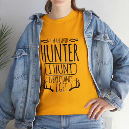 Im an avid hunter - Heavy Cotton Tee - Image 45