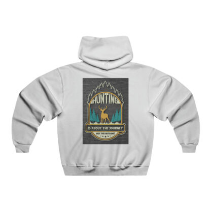 Hunting is about the journey! - Hoodie - Image 3