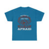 Bravery - Heavy Cotton Tee - Image 73