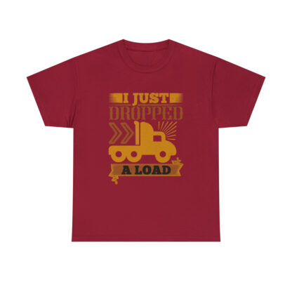 Just dropped a load - Heavy Cotton Tee - Image 97