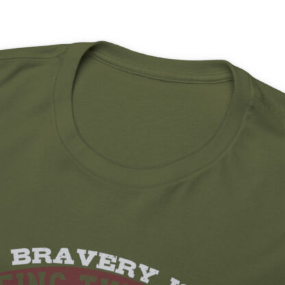 Bravery - Heavy Cotton Tee - Image 11